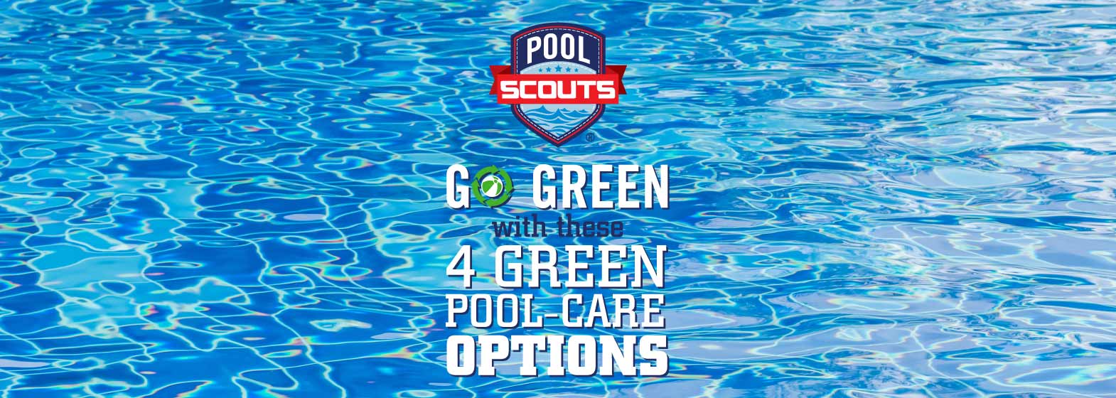 Clean pool water that's been treated with green pool care treatment