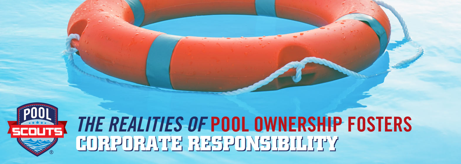 Image of How the Realities of Pool Ownership Fosters Corporate Responsibility
