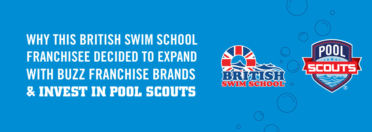 Image of Why This British Swim School Franchisee Decided To Expand With Buzz Franchise Brands and Invest in Pool Scouts