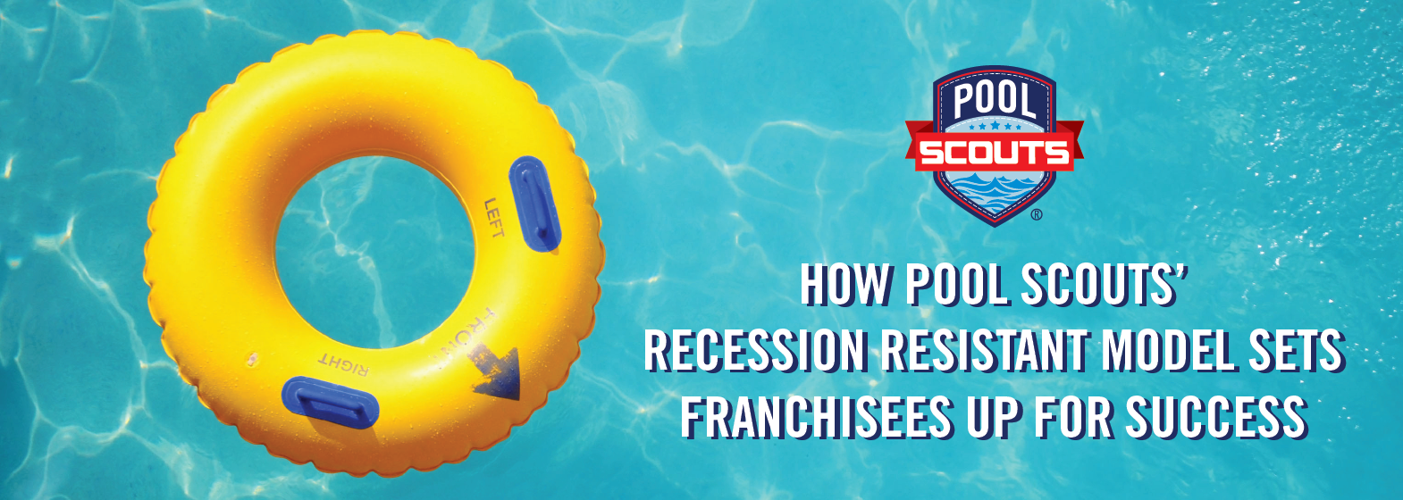 How Pool Scouts’ Recession Resistant Model Sets Franchisees Up For Success